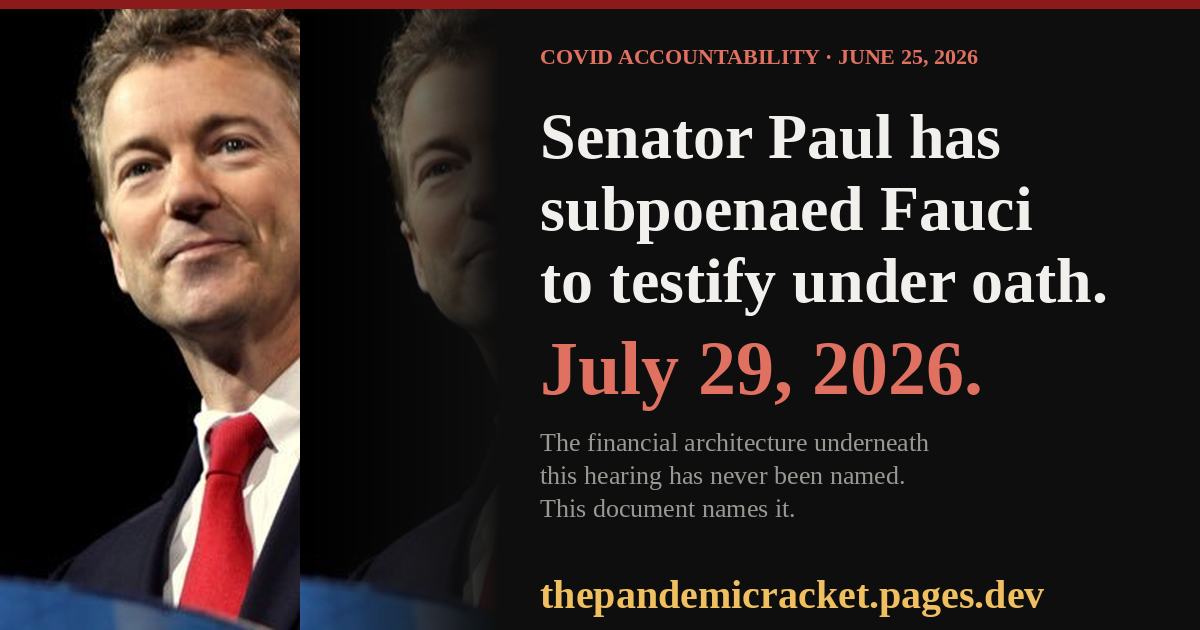 Senator Paul has subpoenaed Fauci to testify under oath. July 29, 2026.